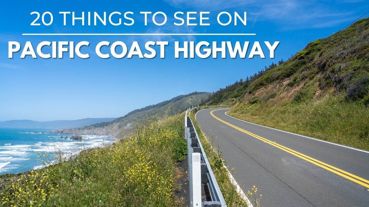 Pacific Coast Highway: 20 Great Stops On The Road Trip - Beautiful One ...